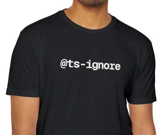 The `@ts-ignore` Tee (Unisex)